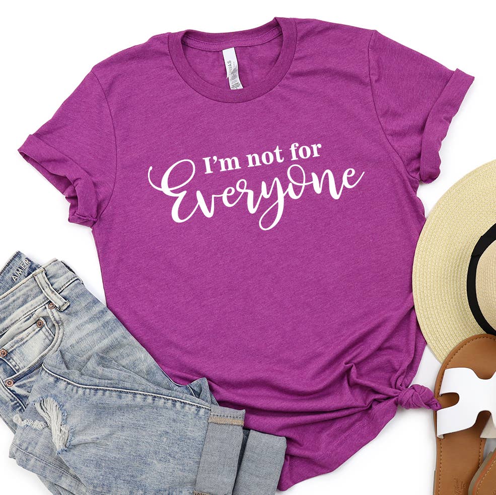 GRAPHIC TEE: I'm Not For Everyone Funny Women's Clothing Graphic T-Shirt