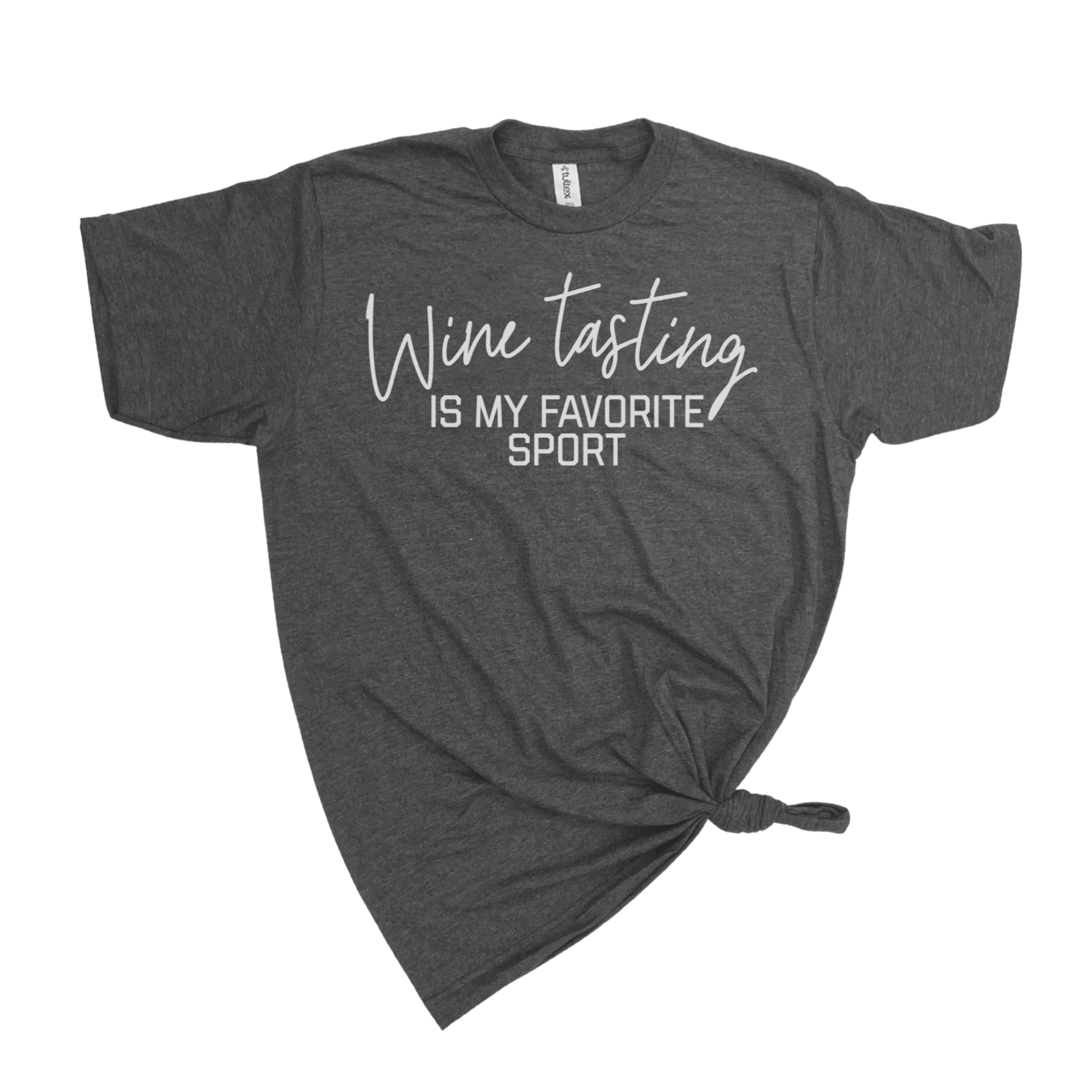 GRAPHIC TEE: WINE TASTING IS MY FAVORITE SPORT T-SHIRT