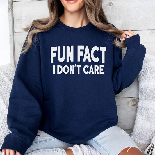SWEATSHIRT: Fun Fact I Don't Care Women's Clothing Crewneck Sweatshirt